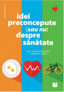 Idei preconcepute (sau nu) despre sanatate