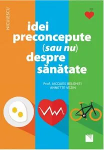 Idei preconcepute (sau nu) despre sanatate