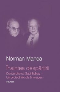 Inaintea Despartirii. Convorbire Cu Saul Bellow
