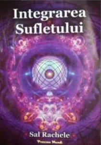 Integrarea Sufletului de Sal Rachele