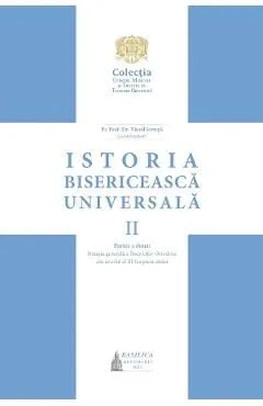 Istoria Bisericeasca Universala Vol.2 Partea a II-a - Manual universitar de Viorel Ionita