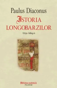 Istoria longobarzilor de Paulus Diaconus