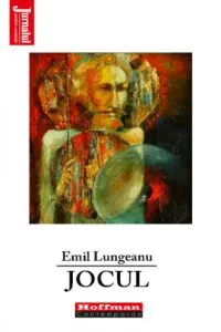 Jocul de Emil Lungeanu