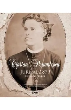 Jurnal 1879. Cernauti-Stupca de Ciprian Porumbescu