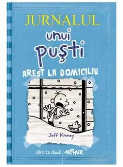 Jurnalul unui pusti 6. Arest la domiciliu