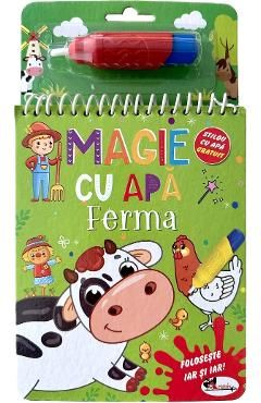 Magie cu apa. Ferma