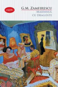 Maidanul cu dragoste. Carte pentru toti. Vol.13 de G.M. Zamfirescu
