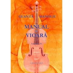 Manual de vioara. Volumul IV de George Manoliu