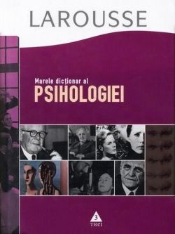 Marele dicţionar al psihologiei, Larousse
