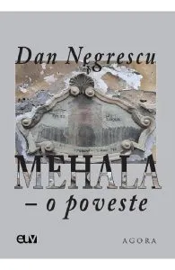 Mehala. O poveste