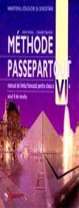 Methode Passepartout L2. Limba franceza. Manual clasa a VI-a