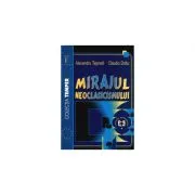 Mirajul neoclasicismului de Al. Tasnadi