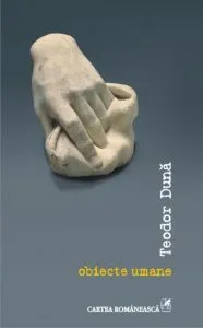 obiecte umane de Teodor Duna
