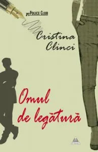Omul de legatura de Cristina Clinci