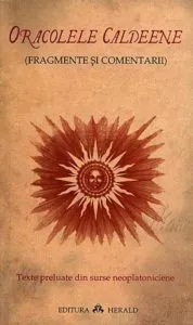 Oracolele Caldeene (fragmente si comentarii)