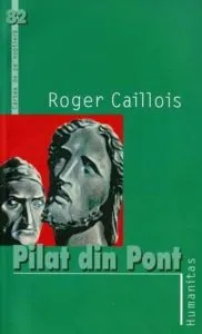 Pilat din Pont de Roger Caillois