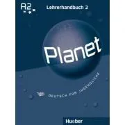 Planet 2 Lehrerhandbuch Deutsch fur Jugendliche de Siegfried Buttner