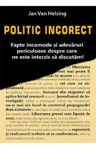 Politic incorect de Jan Van Helsing