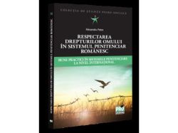 Respectarea drepturilor omului in sistemul penitenciar romanesc