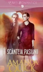 Scanteia pasiunii de Amanda Quick