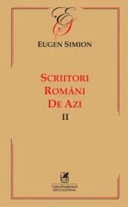 Scriitori romani de azi. Vol. II de Eugen Simion