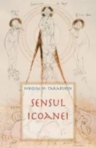 Sensul icoanei de Nikolai M. Tarabukin