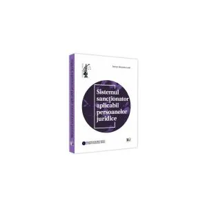 Sistemul sancționator aplicabil persoanelor juridice de George Lazar