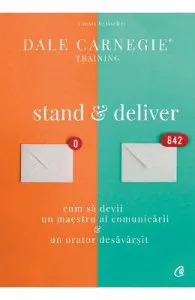 Stand and deliver de Dale Carnegie
