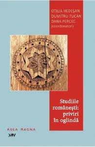 Studiile romanesti: Priviri in oglinda de Dumitru Tucan