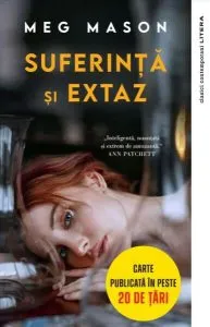 Suferință și extaz de Meg Mason
