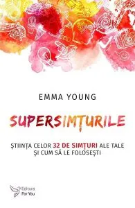 Supersimțurile de Emma Young