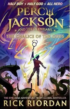 The Chalice of the Gods. Percy Jackson and the Olympians #6 de Rick Riordan