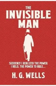 The Invisible Man de H.G. Wells