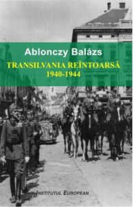 Transilvania reintoarsa 1940-1944