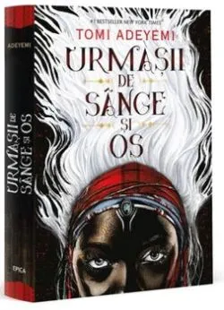 Urmasii de sange si os. Vol. 1 din trilogia  Zestrea Orishei  de Tomi Adeyemi