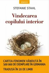 Vindecarea copilului interior de Stefanie Stahl