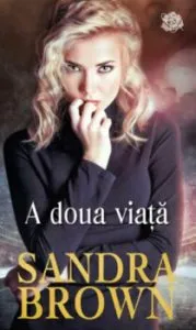 A doua viata de Sandra Brown