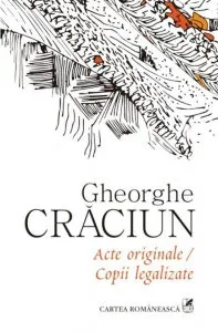 Acte originale / Copii legalizate de Gheorghe Craciun