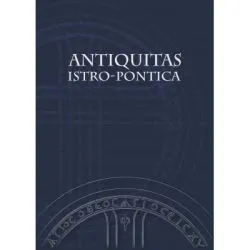Antiquitas istro-pontica. Melanges d`archeologie et d`histoire ancienne de Alexandru Suceveanu
