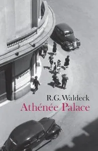 Athenee Palace de R.G. Waldeck