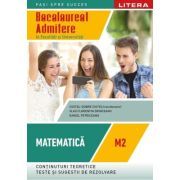 Bacalaureat. Matematica. M2. Admitere in facultati si universitati. Clasa a 12-a