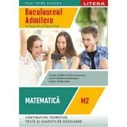 Bacalaureat. Matematica. M2. Admitere in facultati si universitati. Clasa a 12-a de Costel-Dobre Chites