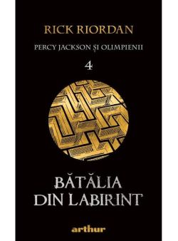 Bătălia din Labirint. Percy Jackson și Olimpienii (Vol. 4) - PB