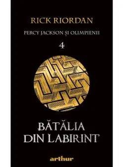 Bătălia din Labirint. Percy Jackson și Olimpienii (Vol. 4) - PB