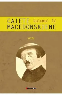 Caiete macedonskiene Vol.4 de Ion Munteanu