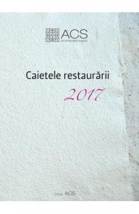 Caietele restaurarii 2017