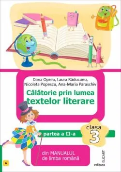Calatorie prin lumea textelor literare. Partea II de Ana-Maria Paraschiv