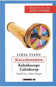 Caleidoscop de Lidia Vianu