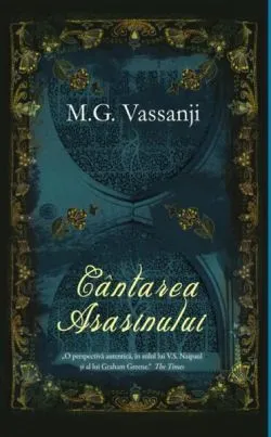 Cântarea asasinului de M. G. Vassanji