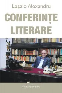Conferințe literare de Laszlo Alexandru